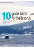 10 gode båter for helårsbruk