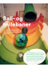 Ball- og trillebaner
