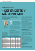 - Det er dette vi må jobbe med