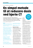 En simpel metode til at reducere dosis ved hjerte CT