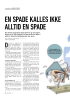 EN SPADE KALLES IKKE ALLTID EN SPADE