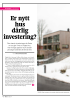 Er nytt hus dårlig investering?