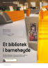 Et bibliotek i barnehøyde