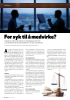 For syk til å medvirke?