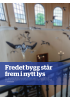 Fredet bygg står frem i nytt lys