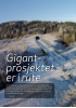 Gigantprosjektet er i rute