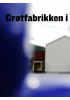 Grøtfabrikken i Gudbrandsdalen