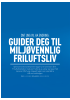 GUIDER DEG TIL MILJØVENNLIG FRILUFTSLIV
