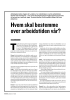 Hvem skal bestemme over arbeidstiden vår?