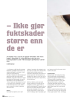 - Ikke gjør fuktskader større enn de er
