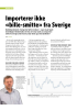 Importerer ikke «bille-smitte» fra Sverige