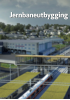 Jernbaneutbygging til åtte milliarder