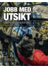 JOBB MED UTSIKT