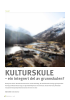 KULTURSKULE - ein integrert del av grunnskulen?