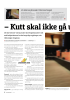 - Kutt skal ikke gå utover sikkerheten