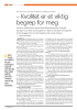 - Kvalitet er et viktig begrep for meg