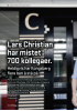 Lars Christian har mistet 700 kollegaer.
