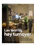 Lav lønn og høy turnover