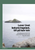 Lever livet bekymringsløst, litt på halv tolv