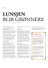 LUNSJEN BLIR GRØNNERE