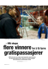 - Må skape flere vinnere for å få færre gratispassasjerer