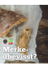 Merkeubevisst?