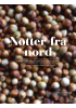Nøtter fra nord