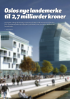 Oslos Mye leMdemerke ail 2,7 millierder kroMer