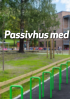 Passivhus med godt dagslys