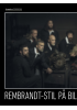 REMBRANDT-STIL PÅ BILVERKSTEDET