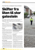 Skifter fra liten til stor gatestein