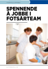 SPENNENDE Å JOBBE I FOTSÅRTEAM