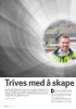 Trives med å skape samfunnsverdier