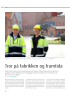 Tror på fabrikken og framtida