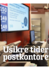Usikre tider for postkontorene