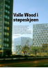 Valle Wood i støpeskjeen