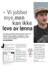 - Vi jobber mye,men kan ikke leve av lønna