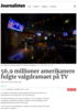 56,9 millioner amerikanere fulgte valgdramaet på TV