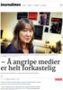 - Å angripe medier er helt forkastelig