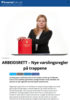ARBEIDSRETT - Nye varslingsregler på trappene