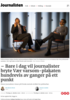 - Bare i dag vil journalister bryte Vær varsom-plakaten hundrevis av ganger på ett punkt