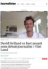David Sviland er fast ansatt som debattjournalist i Vårt Land