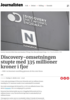 Discovery-omsetningen stupte med 335 millioner kroner i fjor