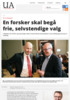 En forsker skal begå frie, selvstendige valg