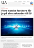 Flere norske forskere får ja på sine søknader til EU