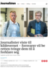 Journalister viste til kildevernet - forsvarer vil be retten tvinge dem til å forklare seg