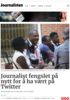 Journalist fengslet på nytt for å ha vært på Twitter