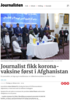 Journalist fikk korona-vaksine først i Afghanistan