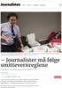 - Journalister må følge smittevernreglene