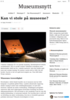 Kan vi stole på museene?
